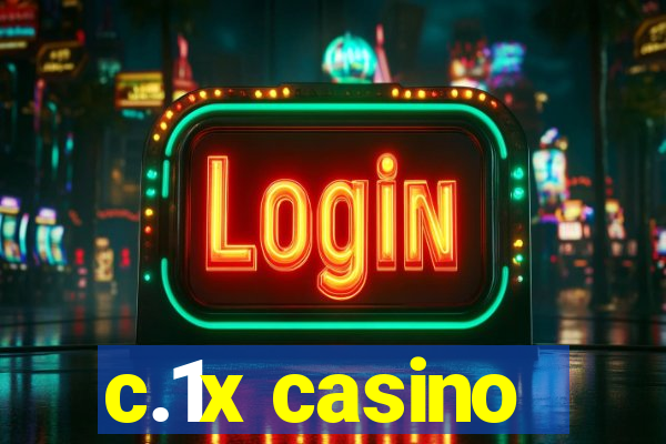 c.1x casino